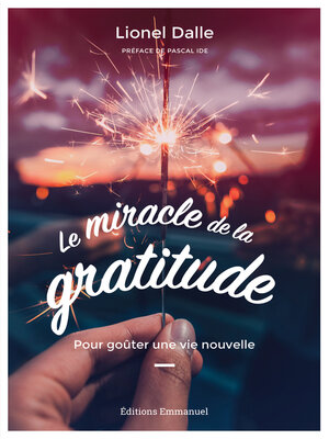 cover image of Le miracle de la gratitude